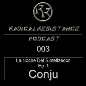 Radical Resistance Podcast 003