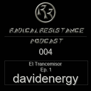 Radical Resistance Podcast 004