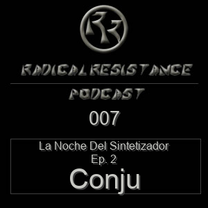Radical Resistance Podcast 007