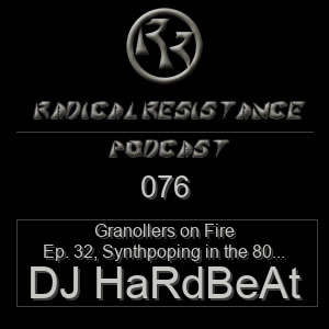 Radical Resistance Podcast 076