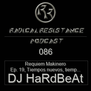 Radical Resistance Podcast 086