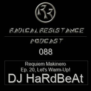 Radical Resistance Podcast 088