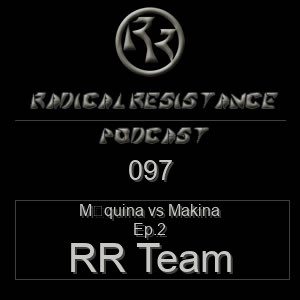 Radical Resistance Podcast 097