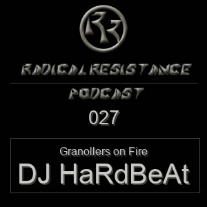 Radical Resistance Podcast 027