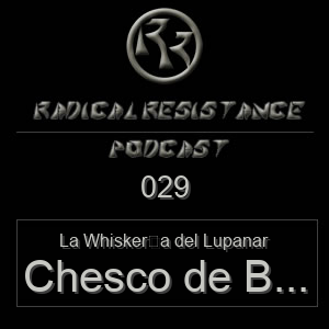 Radical Resistance Podcast 029