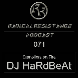 Radical Resistance Podcast 071