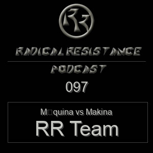 Radical Resistance Podcast 097