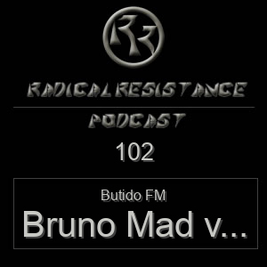 Radical Resistance Podcast 102