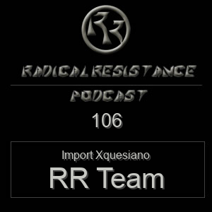 Radical Resistance Podcast 106